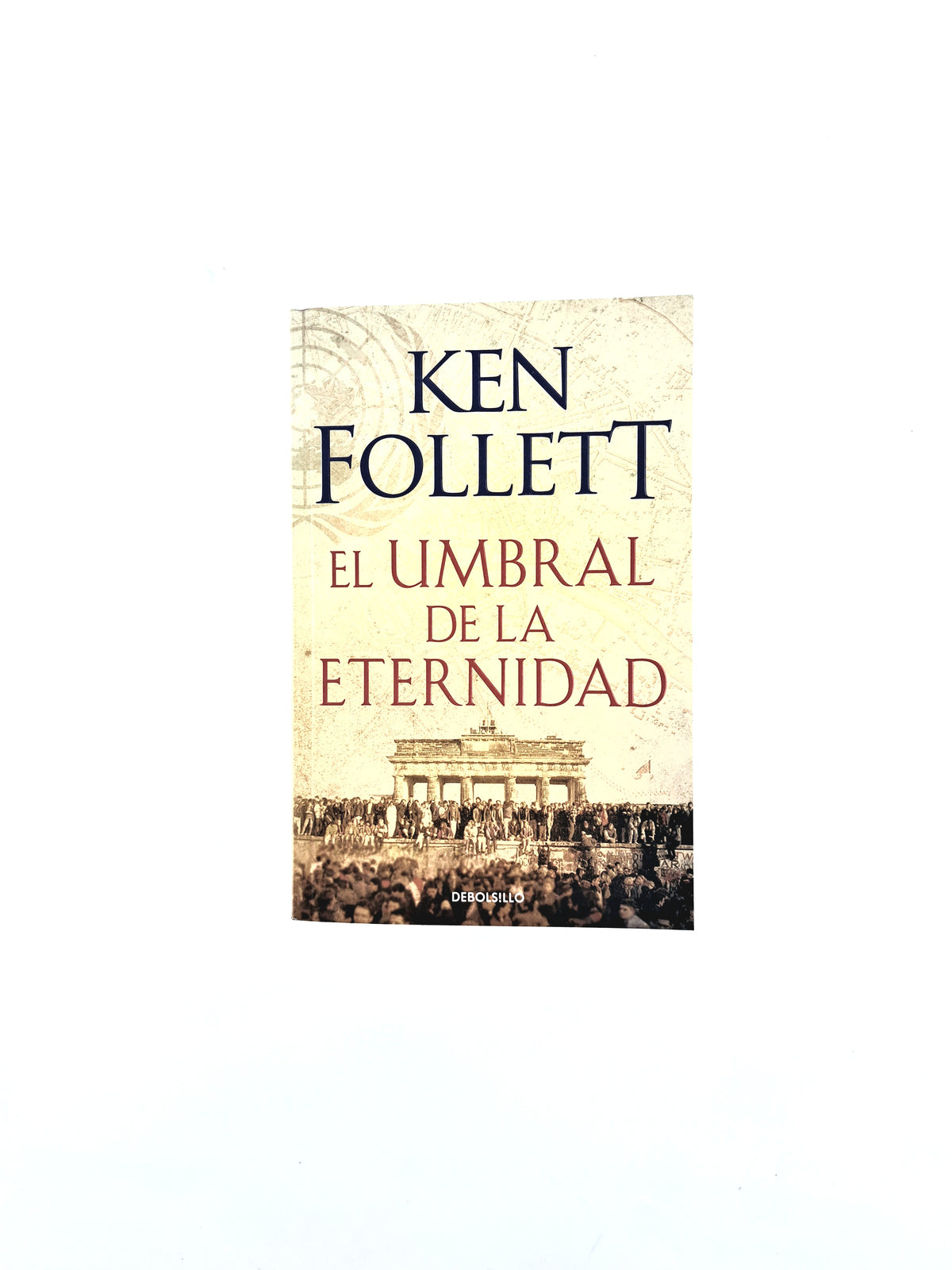 El umbral de la eternidad by Ken Follet