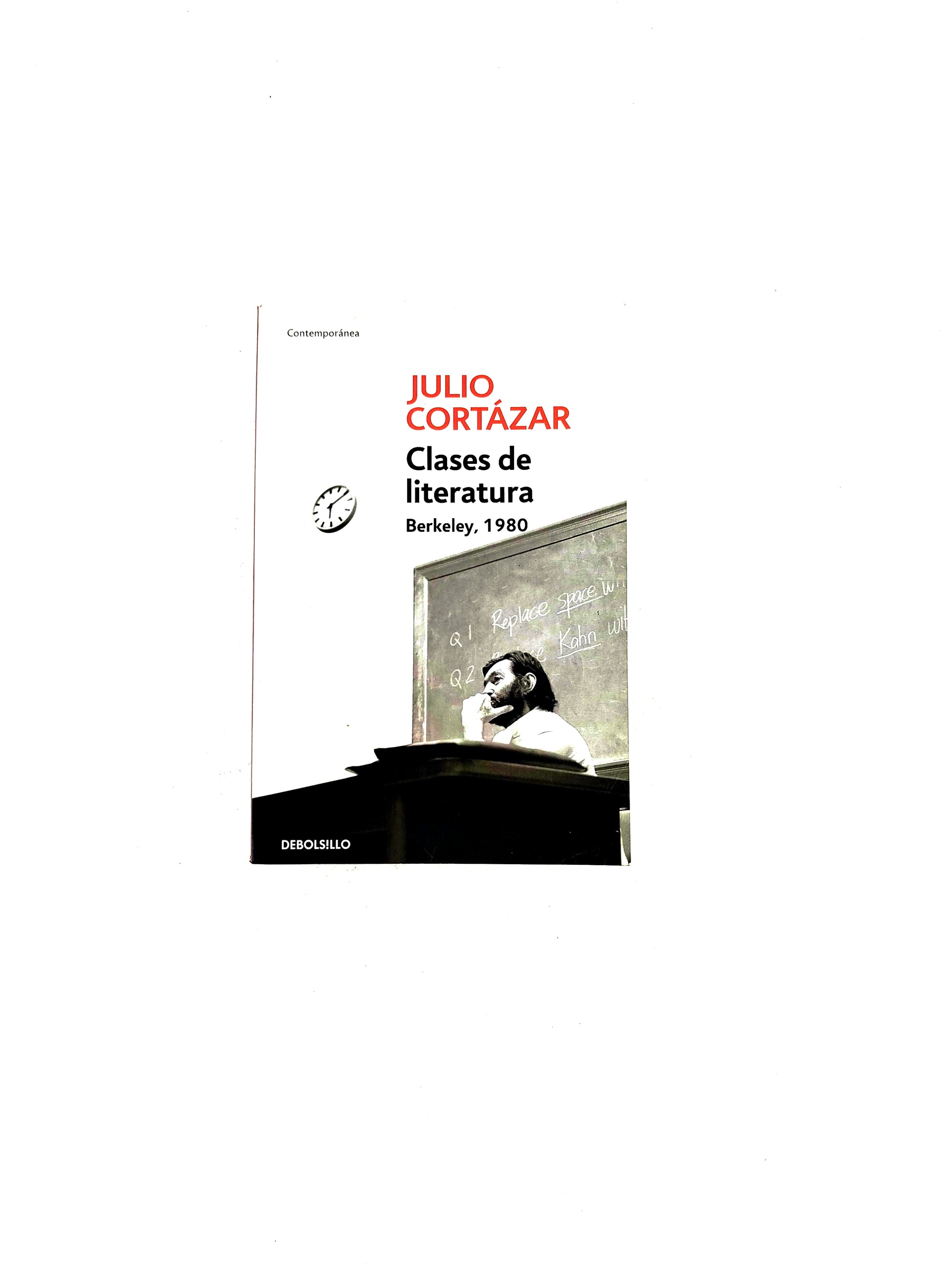Clases de literatura Berkeley, 1980 by Julio Cortázar