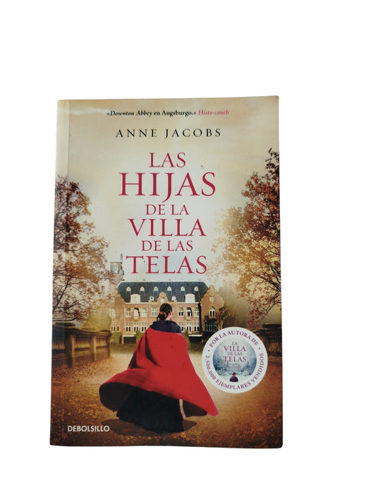 Las hijas de la villa de las telas by Anne Jacobs