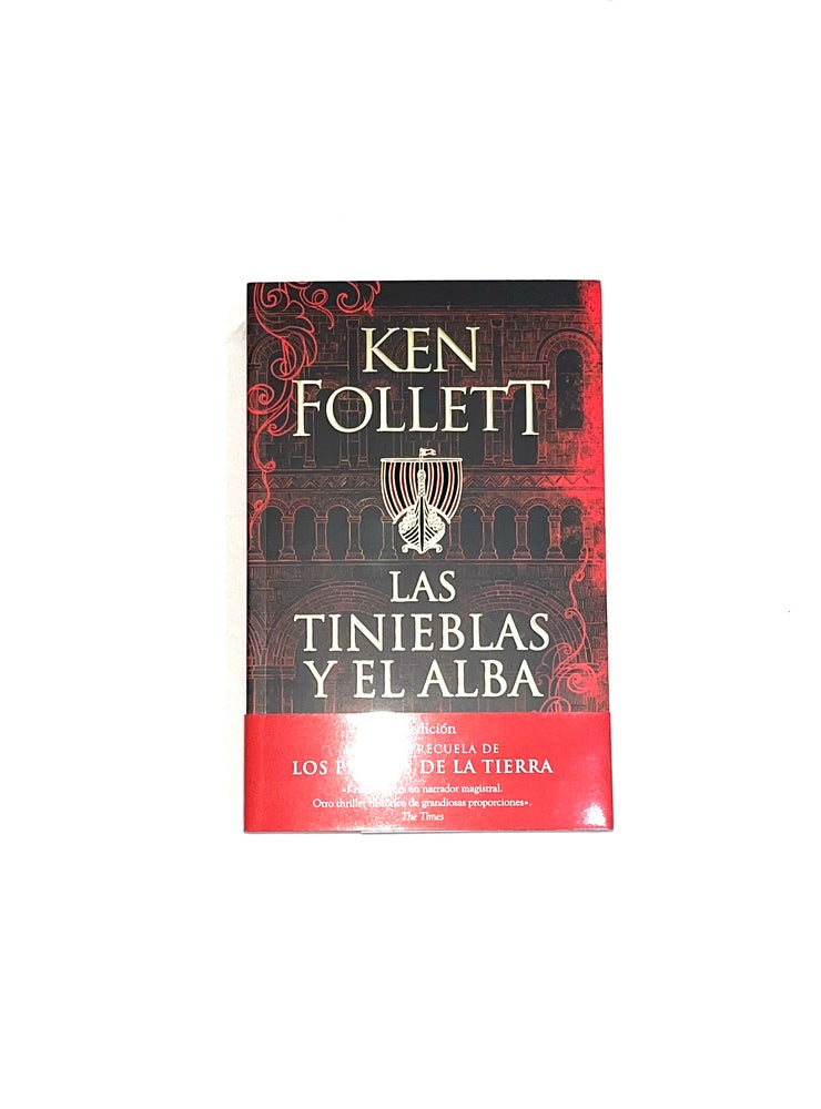 Las tinieblas y el alba by Ken Follett