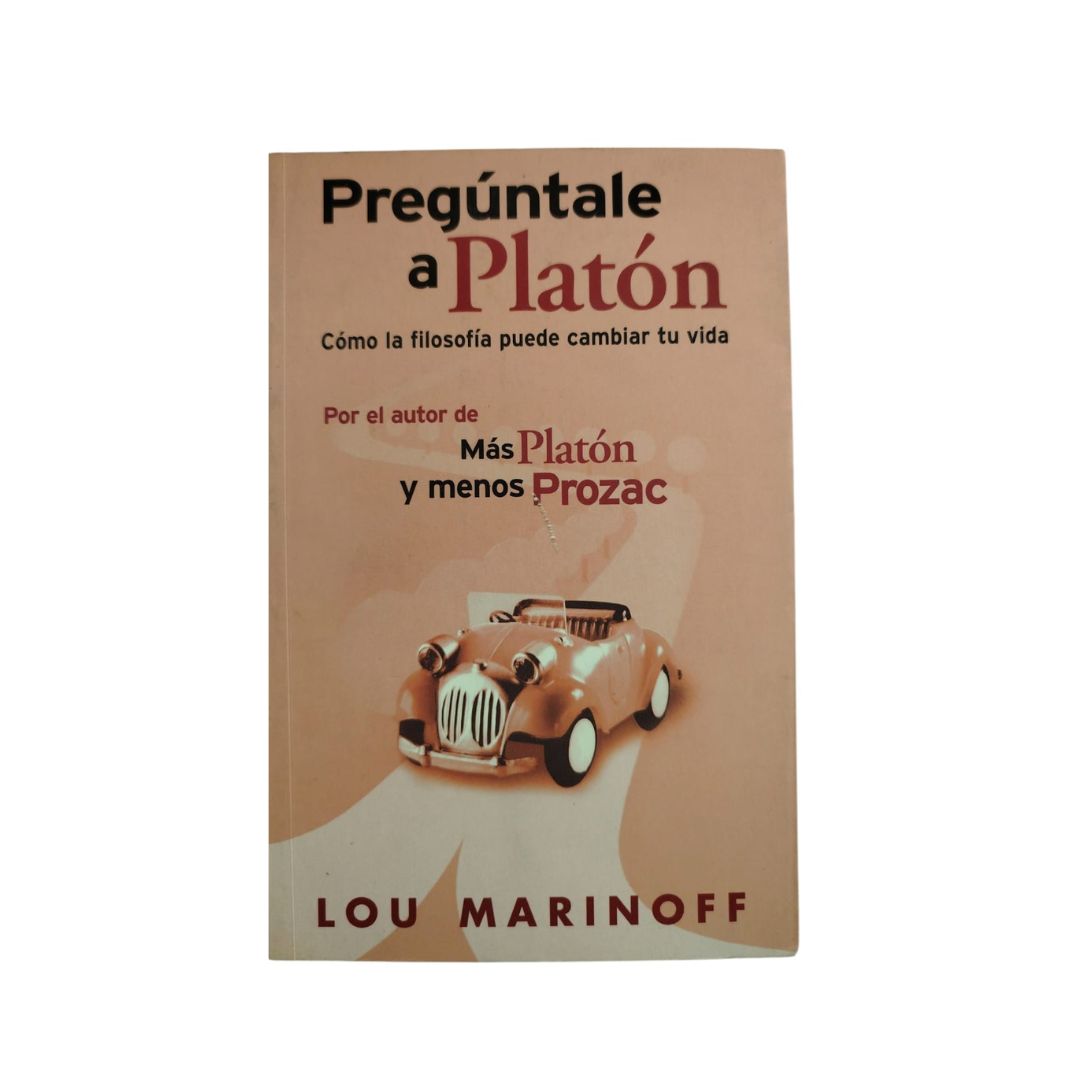 Pregúntale a Platón by Lou Marinoff