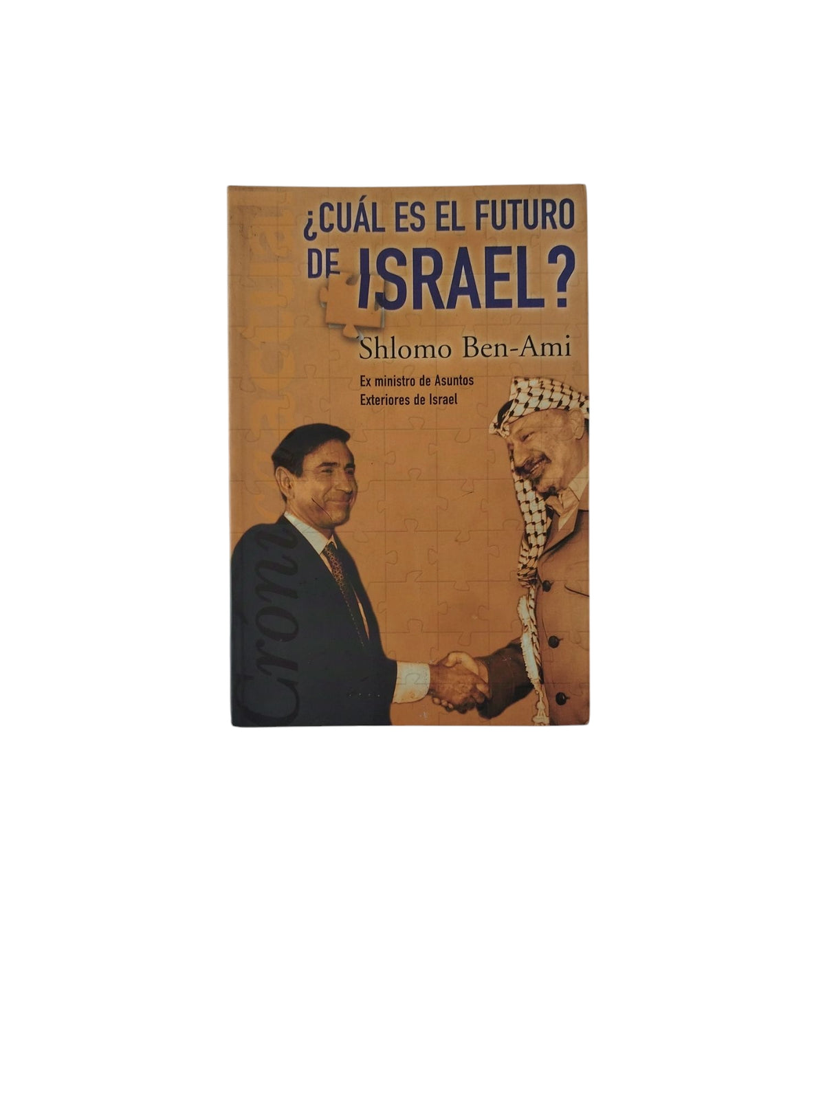 ¿Cuál es el Futuro de Israel? by Shlomo Ben-Ami