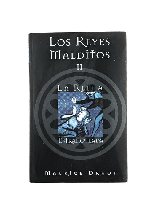 Los reyes malditos II la reina estrangulada