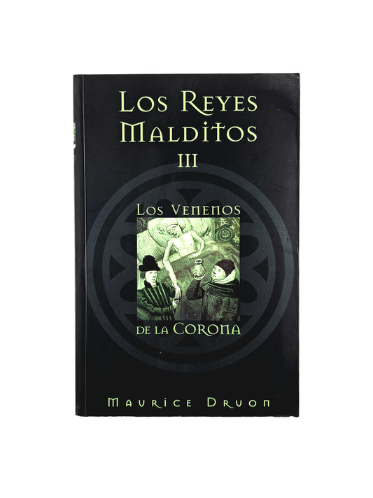 Los reyes malditos III los venenos de la corona