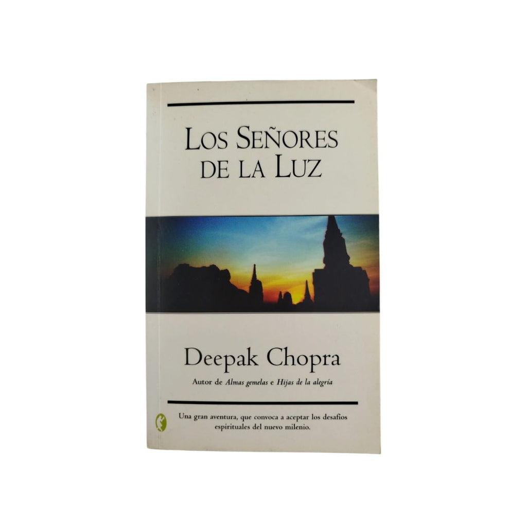 Los señores de la luz by Deepak Chopra