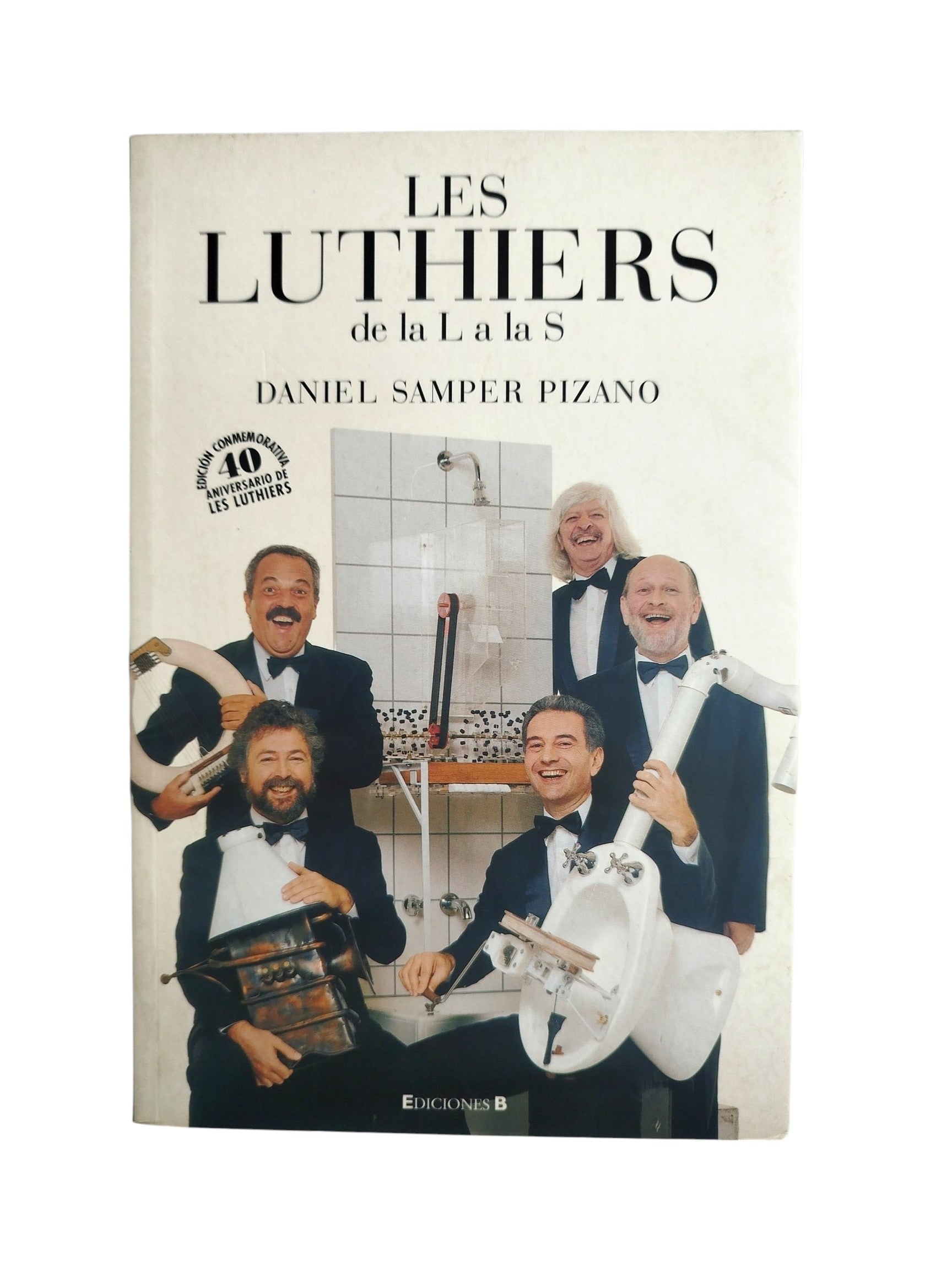 Les Luthiers De la L a la S by Daniel Samper Pizano