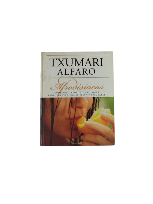 Afrodisíacos by Txumari Alfaro