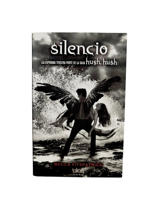 Silencio (Saga Hush, Hush 3)