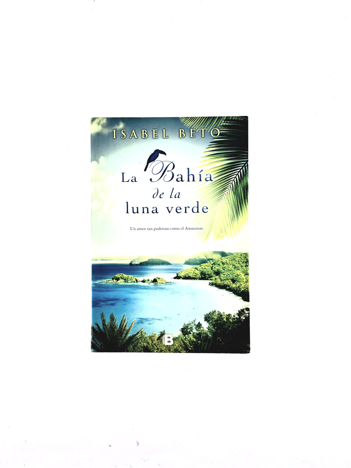 La bahía de la luna verde by Isabel Beto