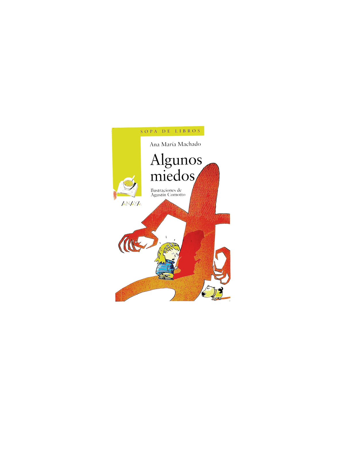 Algunos miedos by Ana maria machado