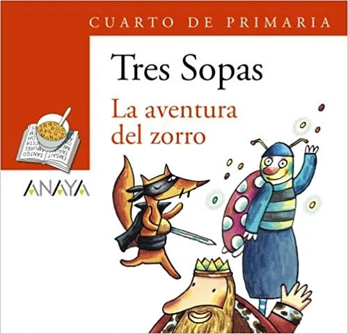 La aventura del zorro 4 primaria by Juan Ignacio Luca