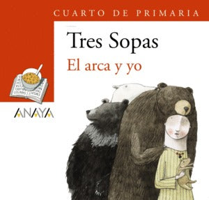 Tres sopas el arca y yo 4 primaria by Juan Ignacio Luca