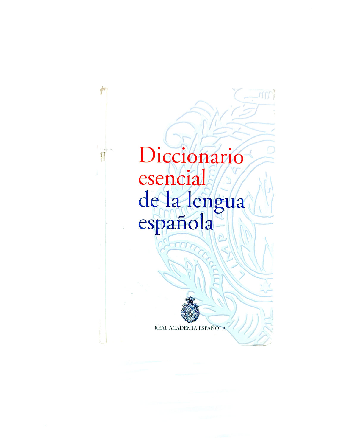 Diccionario esencial de la lengua española by Real academia