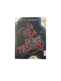 La Isla del Tesoro by Robert Louis Stevenson