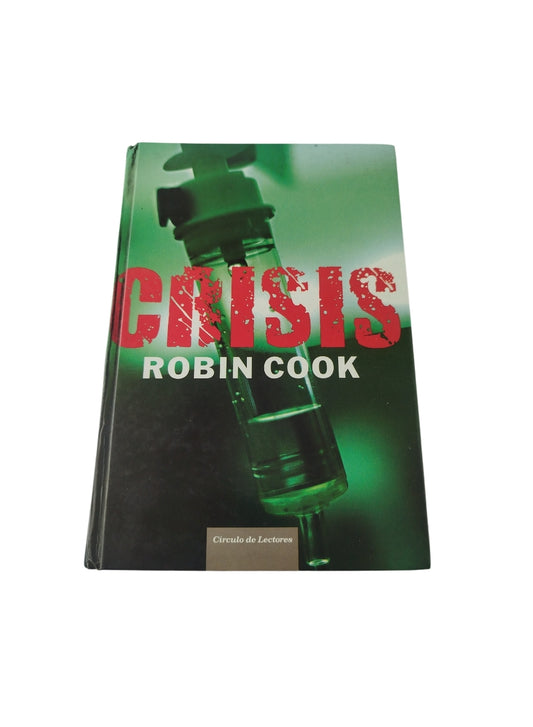 Crisis by Robin Cook