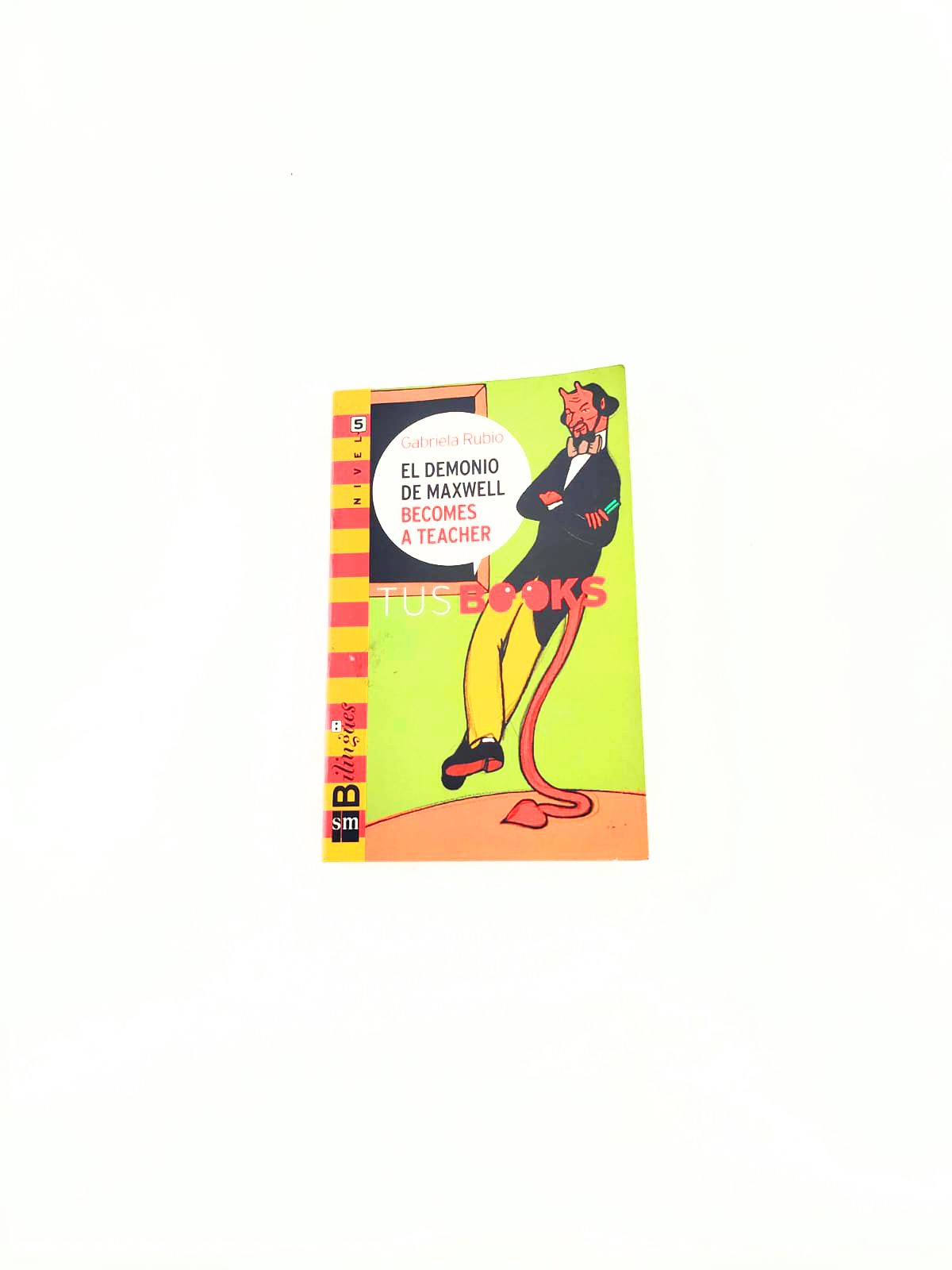 el demonio de maxwell becomes a teacher by Gabriela Rubio
