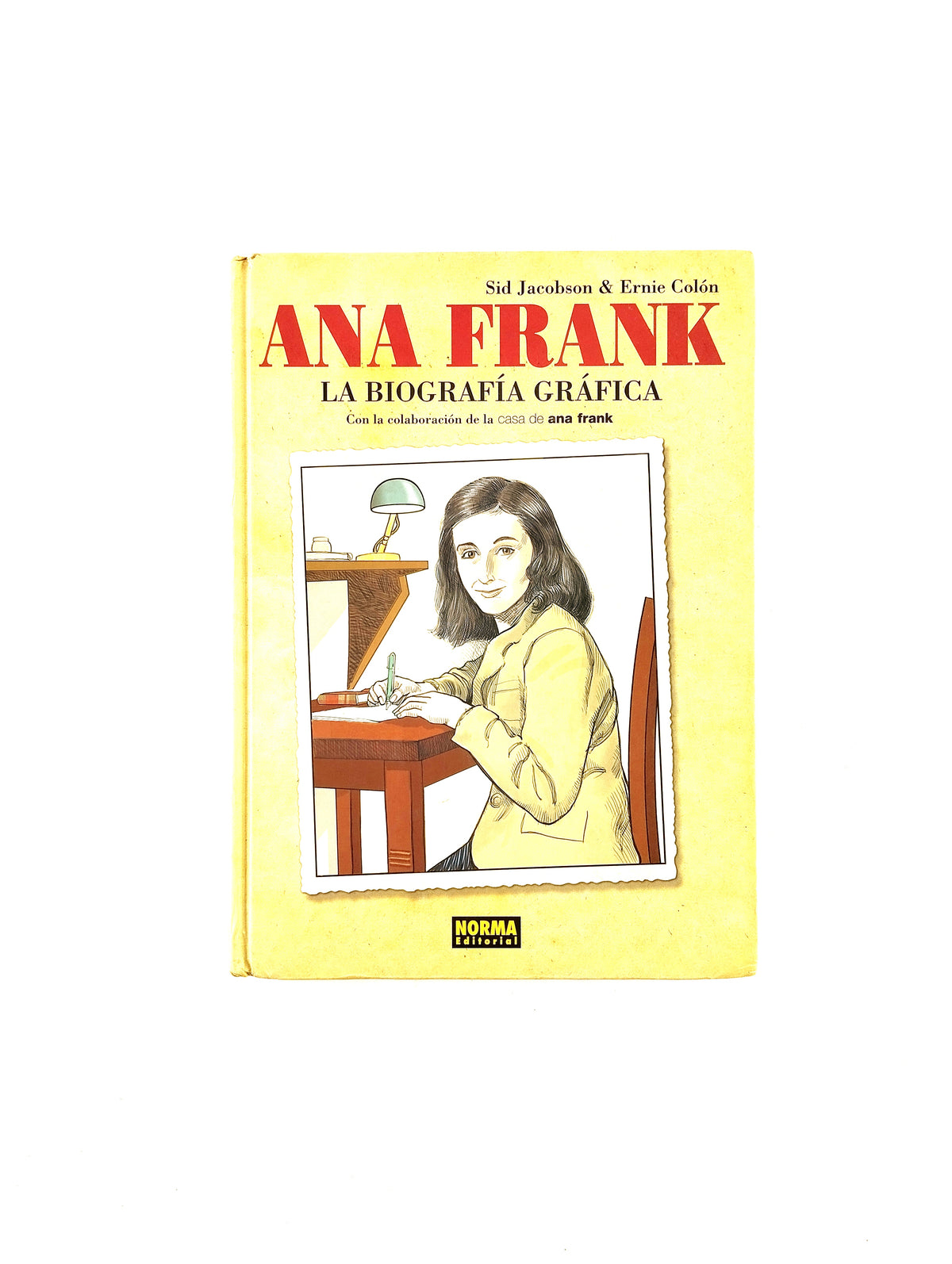 Ana frank la biografía gráfica by Sid Jacobson y Ernie Colón