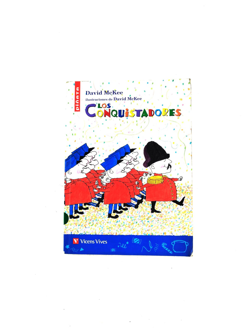 Los Conquistadores by David McKee