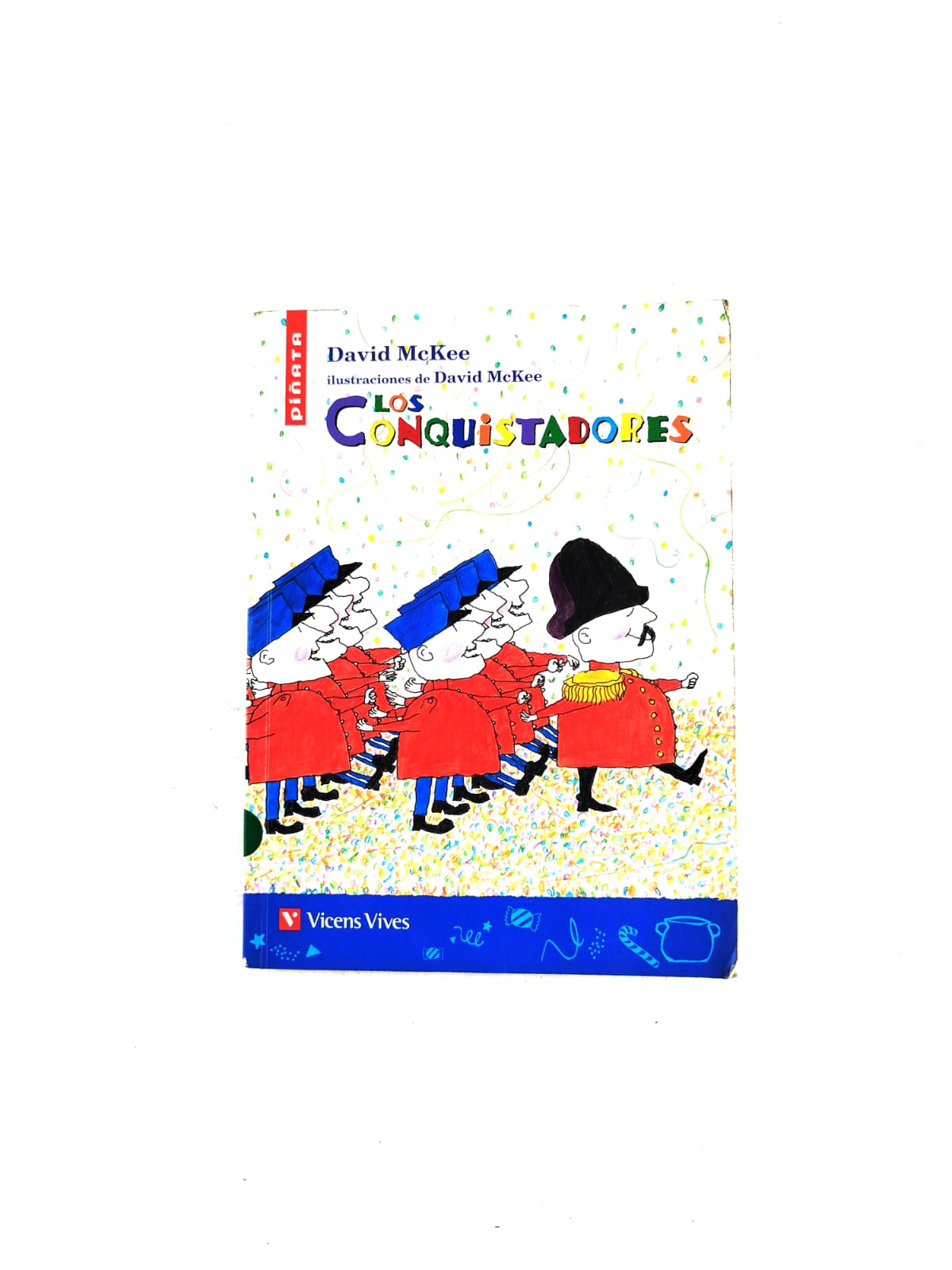 Los Conquistadores by David McKee