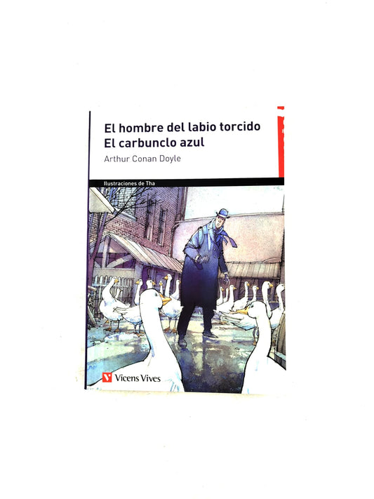 El Hombre Del Labio Torcido. El Carbunclo Azul by Arthur Conan Doyle