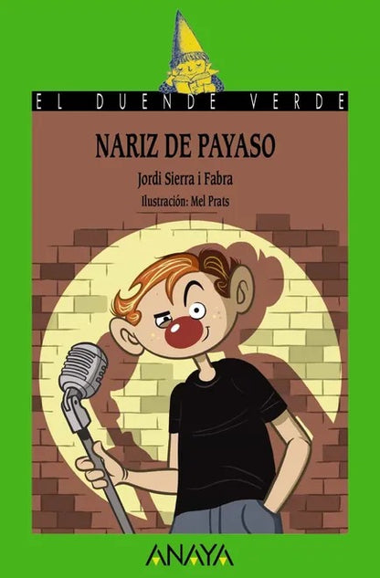 Nariz de payaso by Jordi Sierra i Fabra
