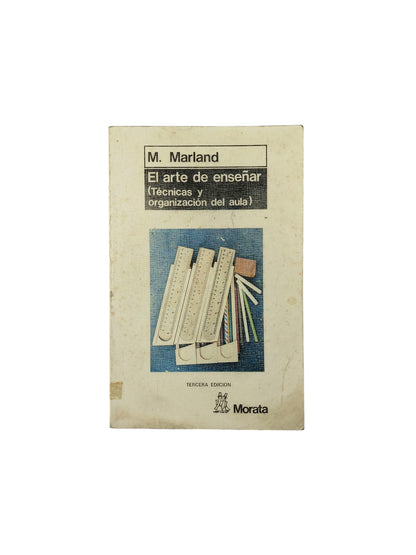 El arte de enseñar técnicas y organización del aula