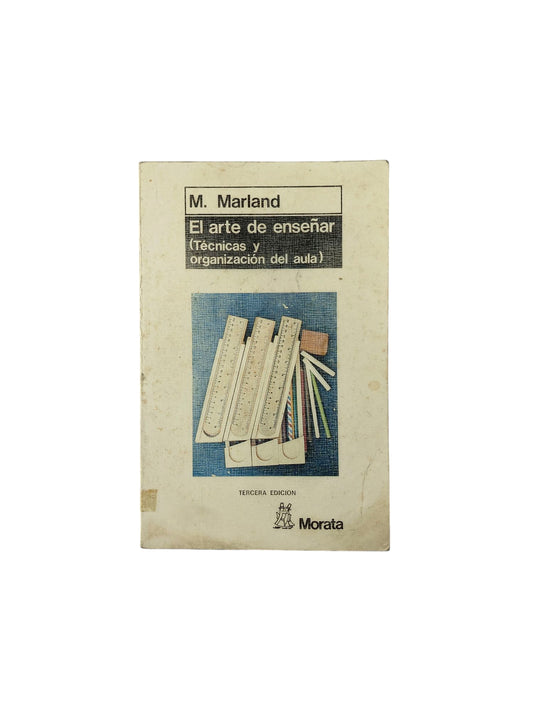 El arte de enseñar técnicas y organización del aula