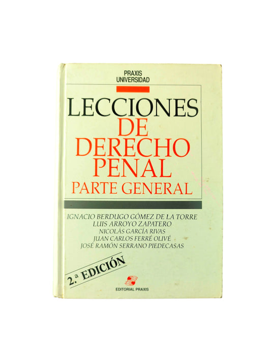 Lecciones de derecho penal: parte general