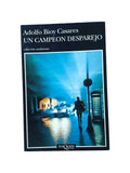 Un campeón desparejo by Adolfo Bioy Casares