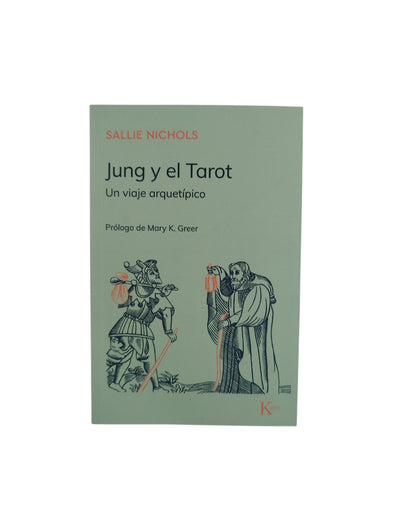 Jung y el tarot un viaje arquetípico by Sallie Nichols