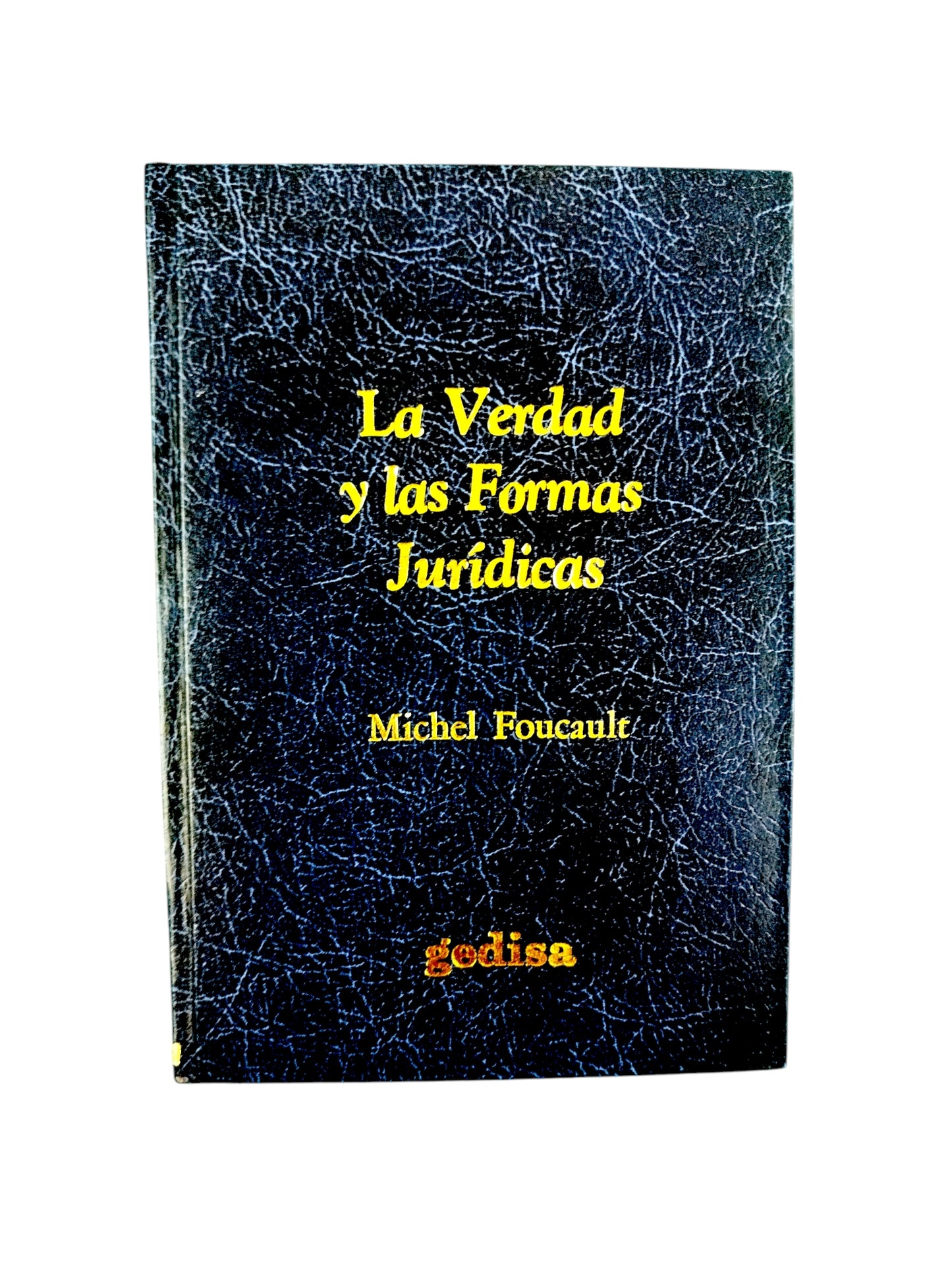 La verdad y las formas jurídicas by Michel Foucault