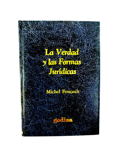 La verdad y las formas jurídicas by Michel Foucault