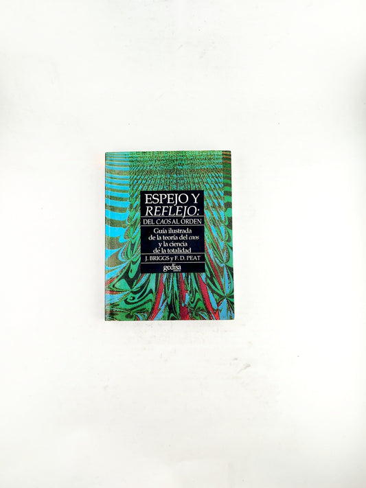 Espejo y reflejo del caos al orden