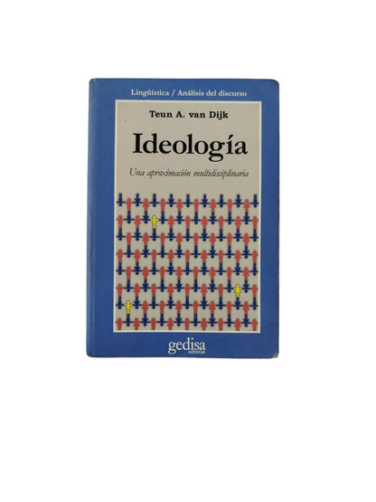 Ideología- Una aproximación multidisciplinaria