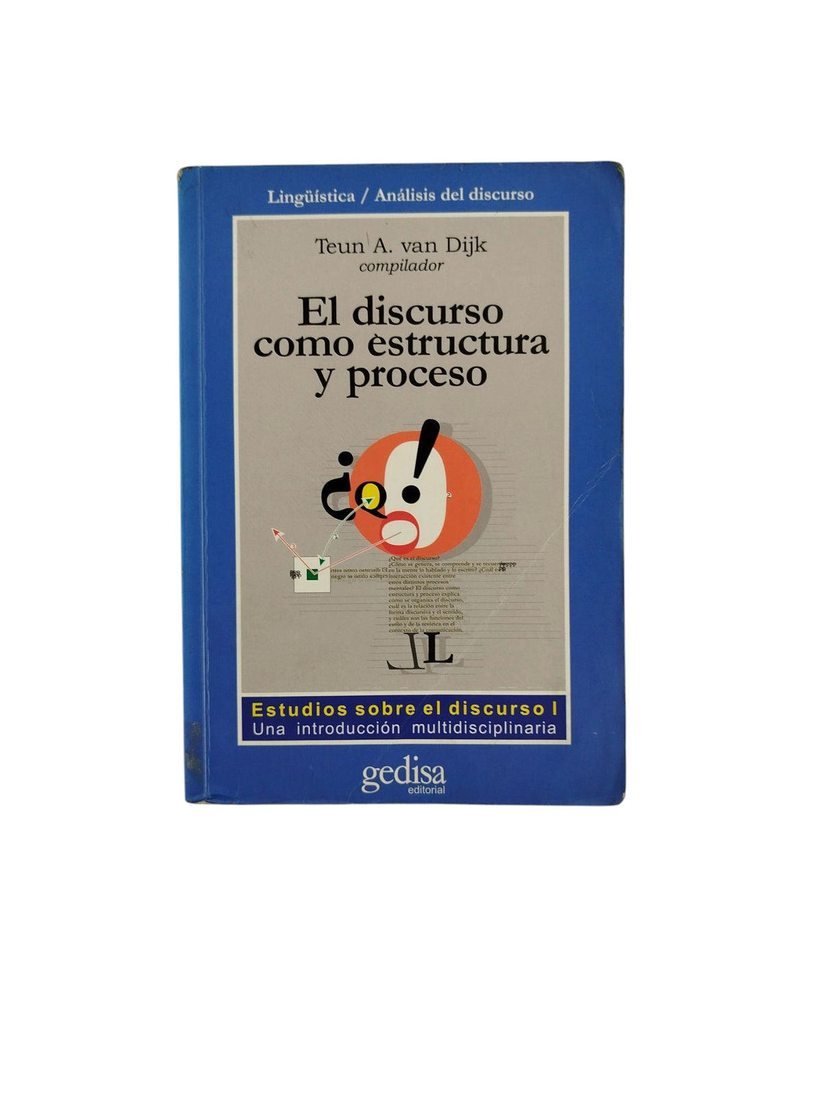 El discurso como estructura y proceso by Teun A. van DIjk