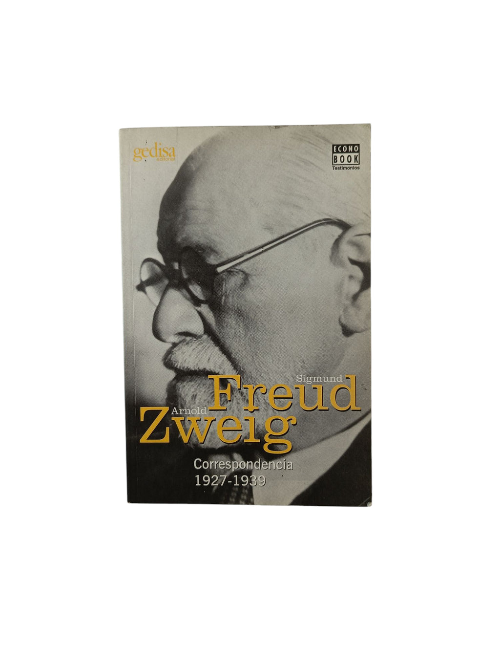 Correspondencia (1927-1939) by Sigmund Freud-Arnold Zweig