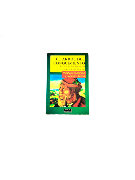 El árbol del conocimiento by Humberto Maturana y Francisco Varela