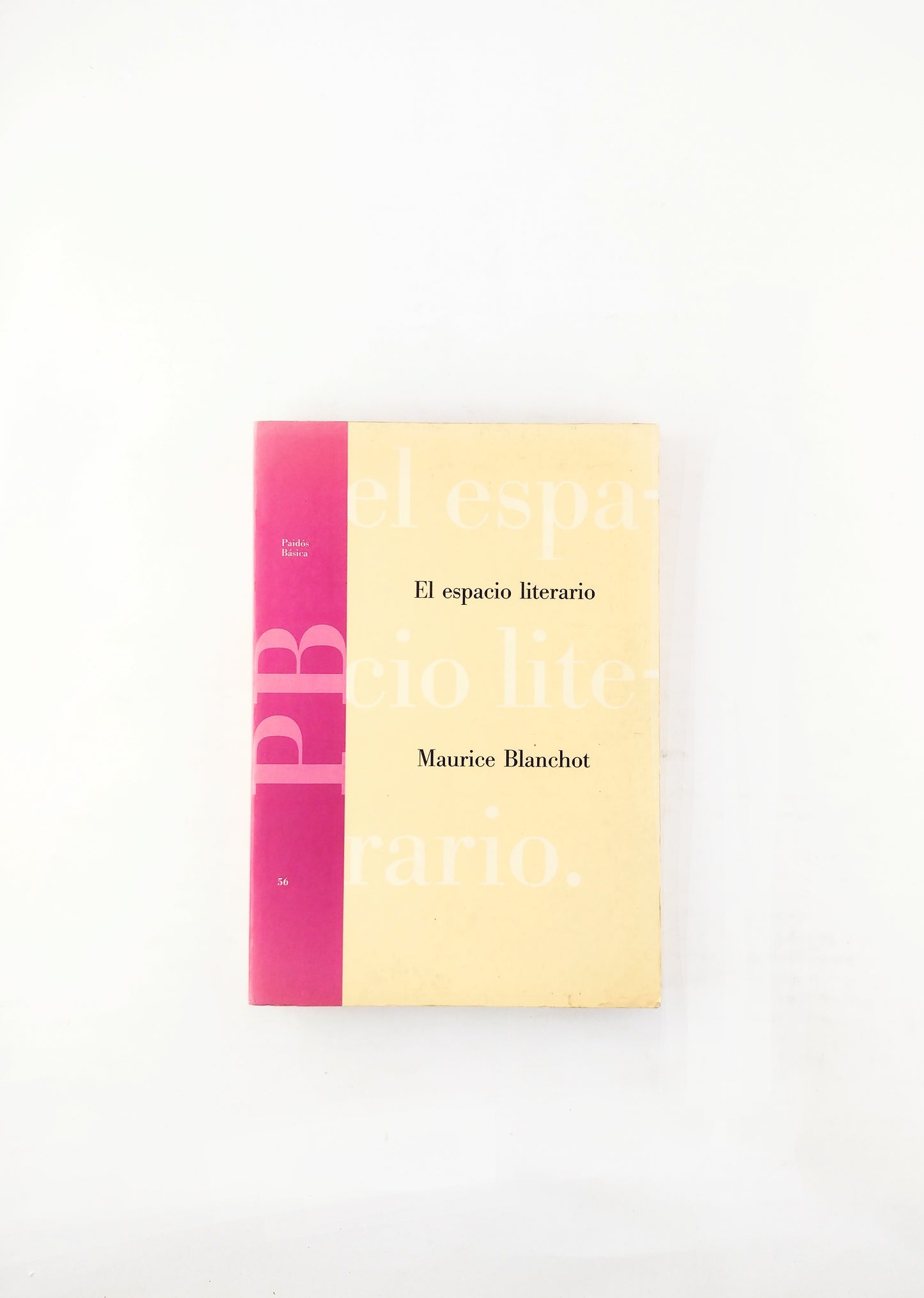 El espacio literario by Maurice Blanchot