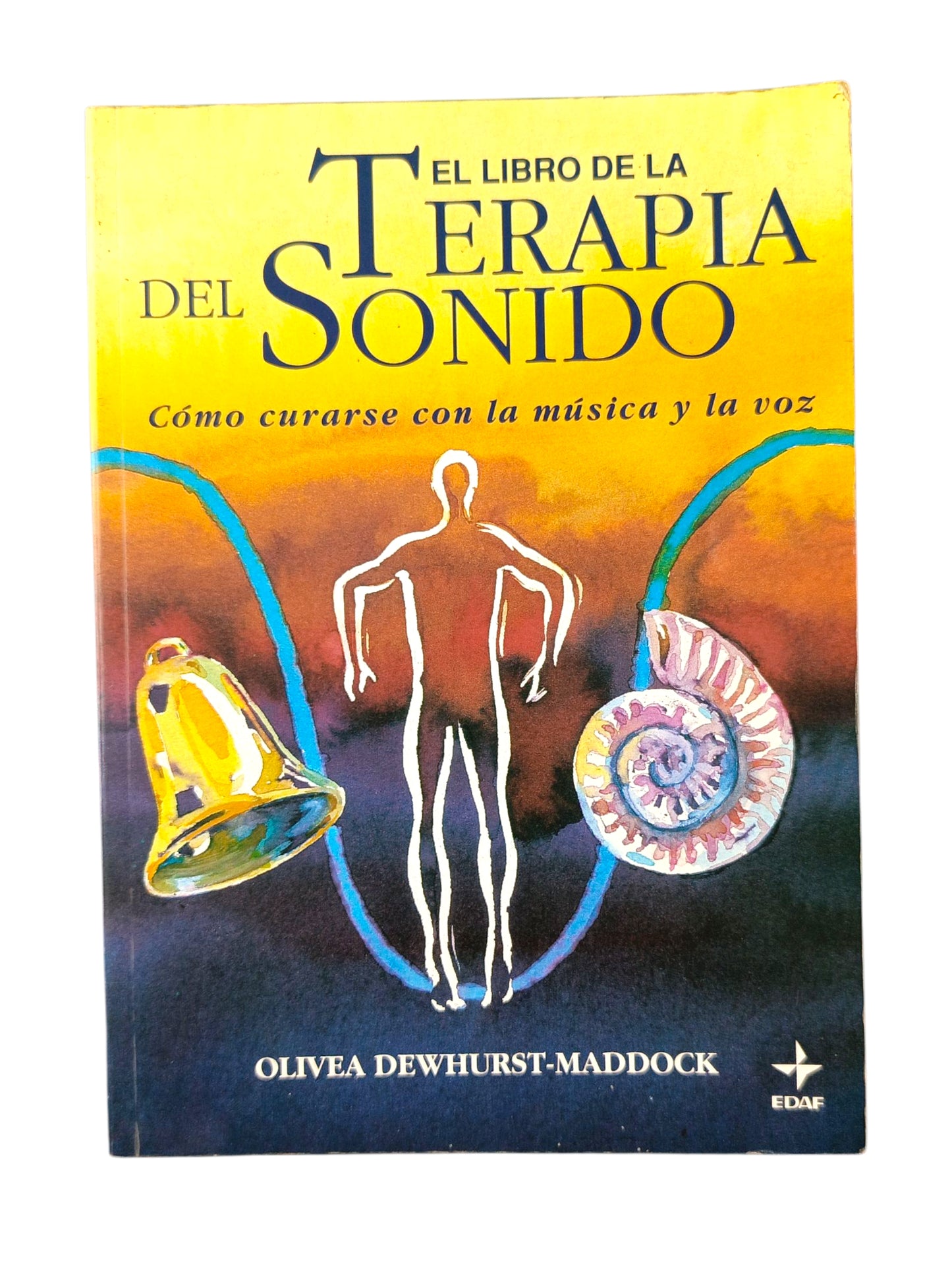El libro de la terapia del sonido