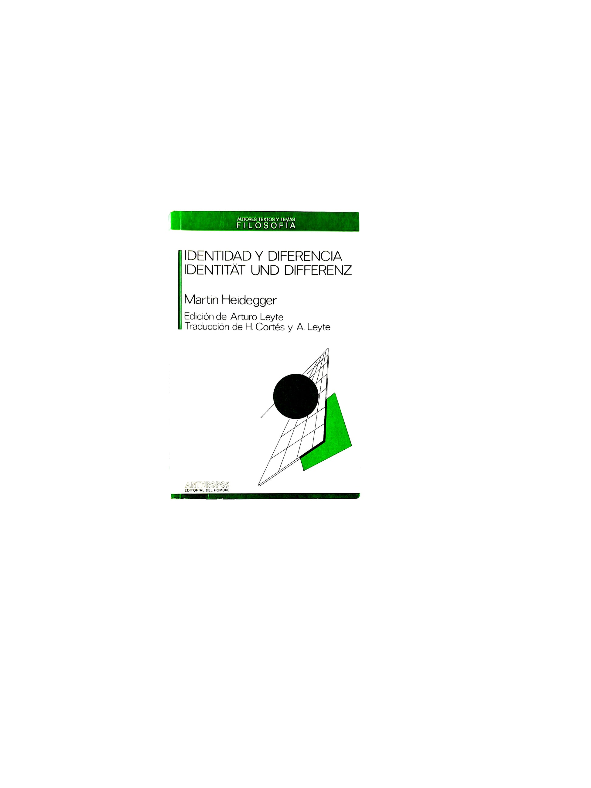 Identidad y diferencia Edición Bilingüe by Martin Heidegger