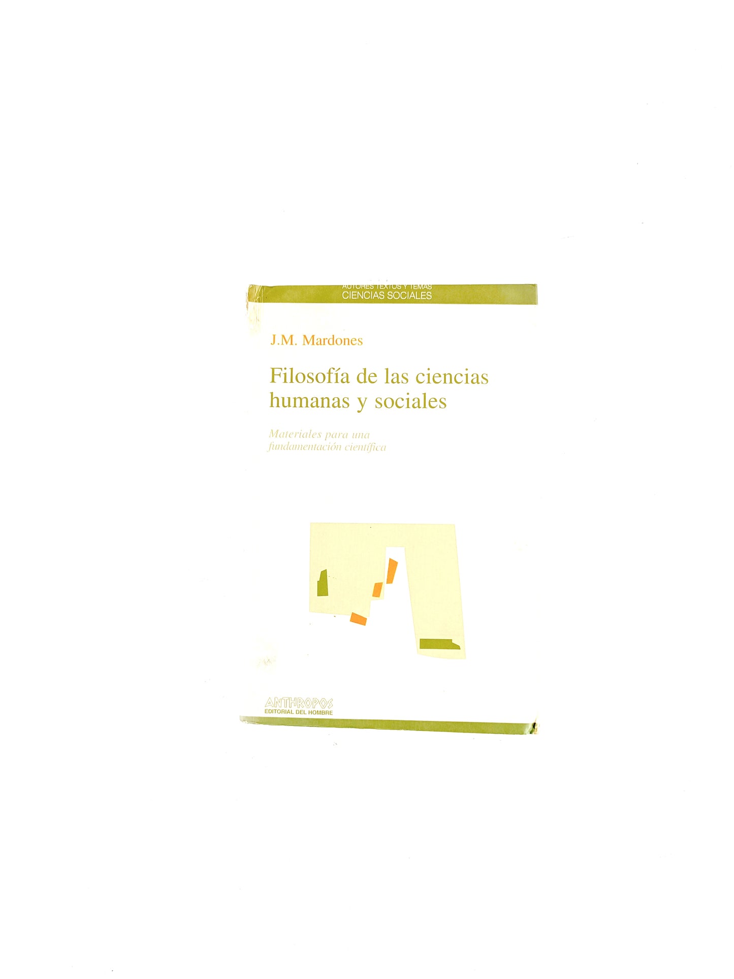 Filosofía de las ciencias humanas y sociales