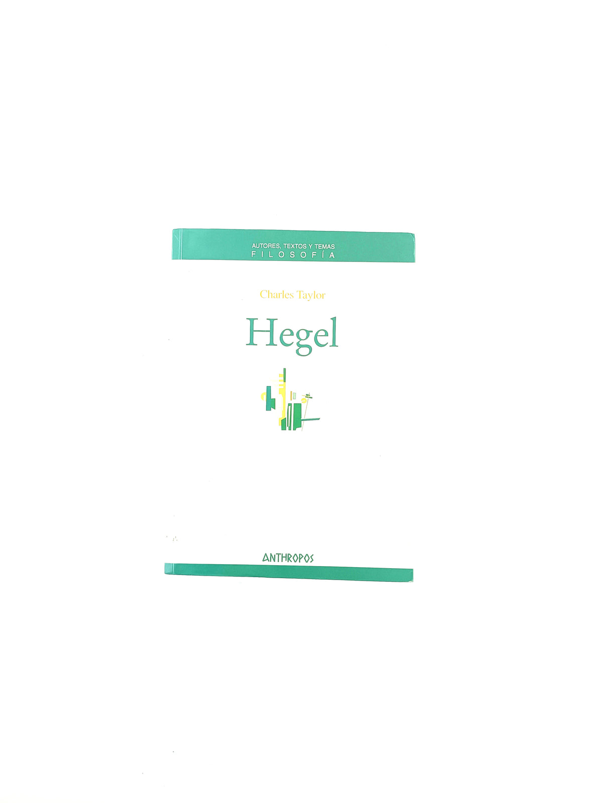 Hegel by Charles Taylor