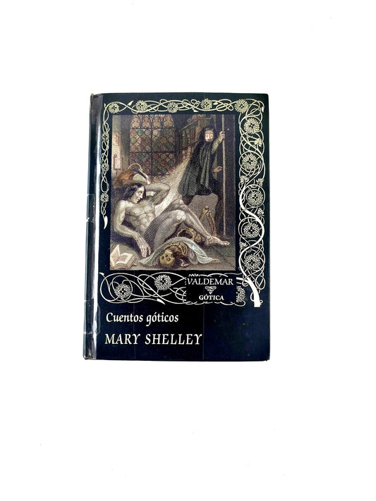 Cuentos góticos by Mary Shelley
