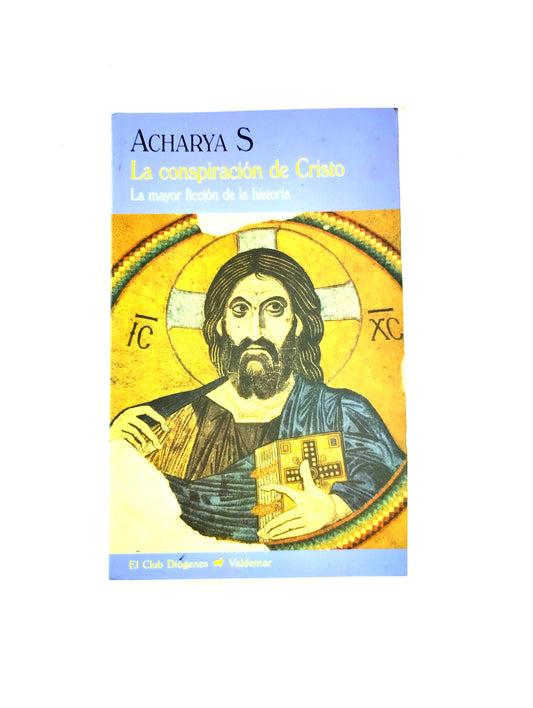 La conspiración de cristo la mayor ficción de la historia