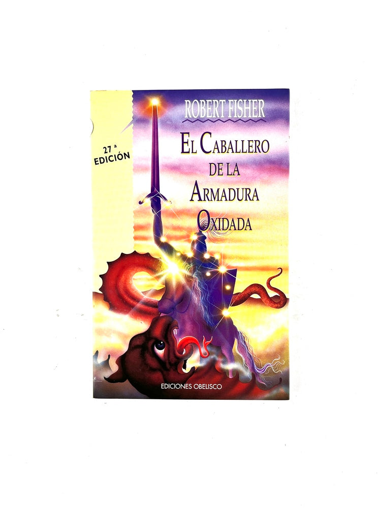 El caballero de la armadura oxidada by Robert Fisher