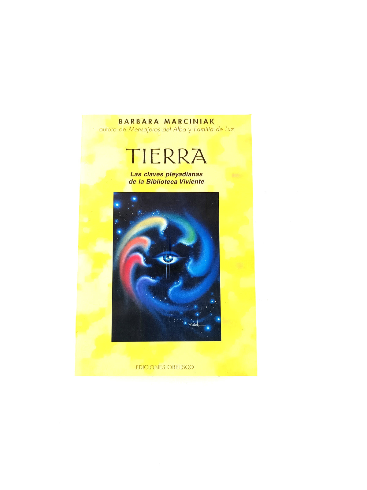 Tierra las claves pleyadianas de la biblioteca viviente by Barbara Marciniak