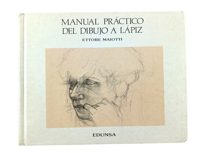 Manual práctico del dibujo a lápiz