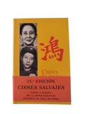 Cisnes Salvajes by Rauda Jamis