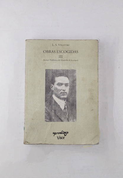 Obras escogidas III  Incluye problemas del desarrollo de la psique