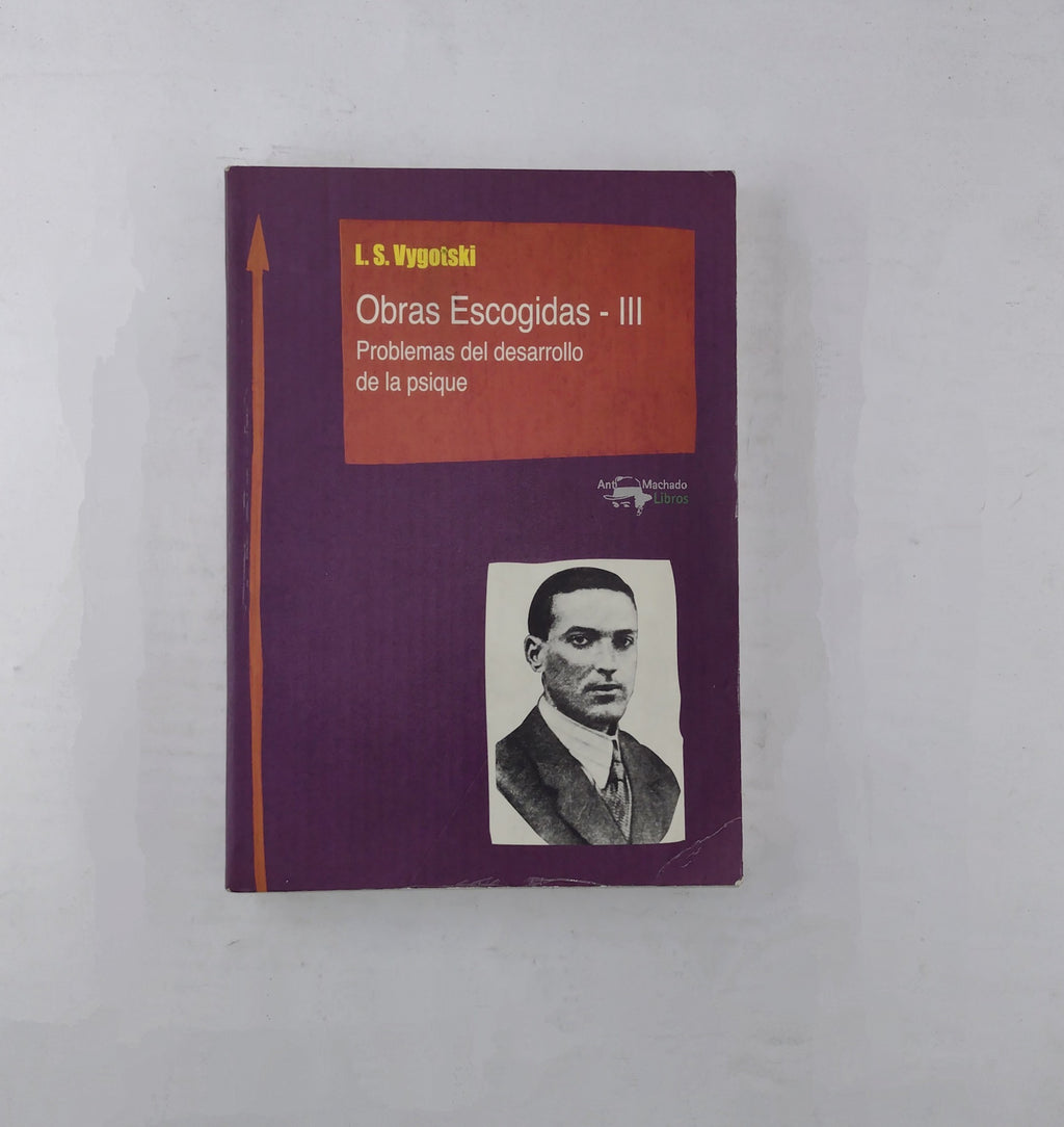 Obras escogidas III Problemas del desarrollo de la psique by Lev Semiónovic Vygotski